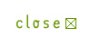 close