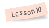 Lesson10
